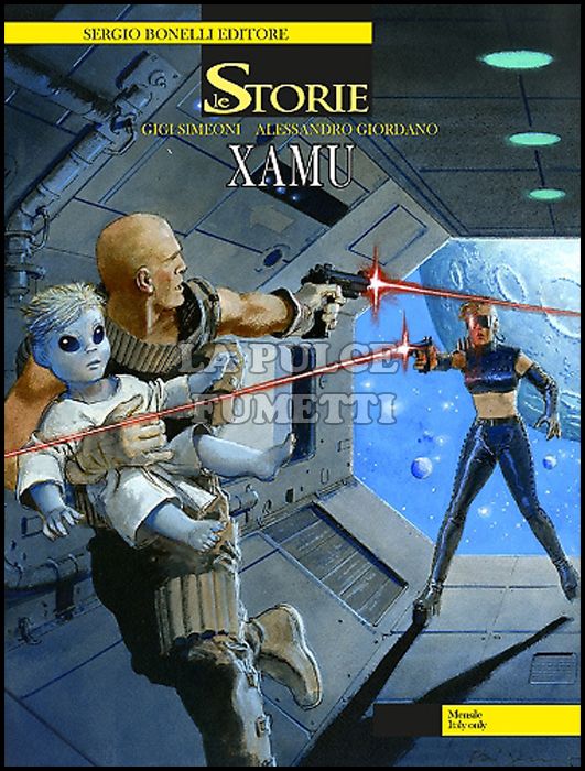 LE STORIE BONELLI #    44: XAMU